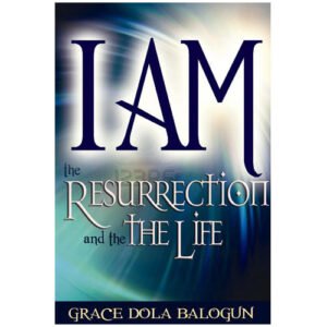 I Am The Resurrection And The Life